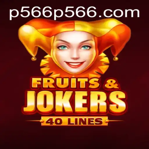 Exploring the Exciting World of FruitsAndJokers40 and P566