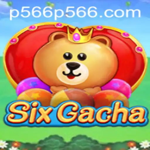 Discovering the Adventure of SixGacha and the P566 Phenomenon