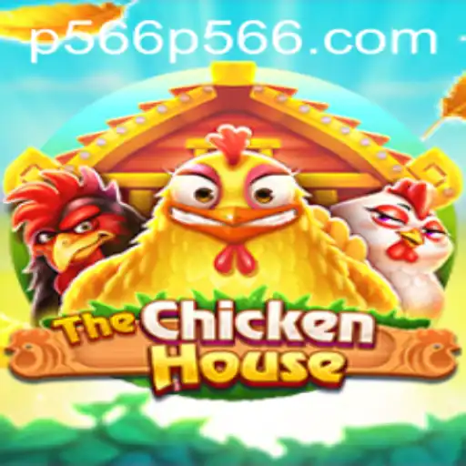 The Addictive World of TheChickenHouse: A Dive into Gameplay and Mechanics with a Touch of P566 Strategy