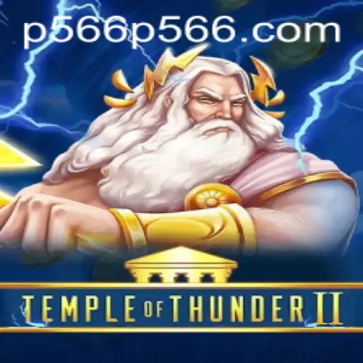 TempleofThunderII: An Electrifying Adventure Awaits with P566